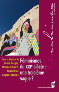Féminismes du XXIe siècle : une troisième vague ?